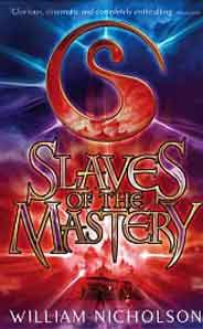 The Wind On Fire Trilogy: Slaves Of The Mastery