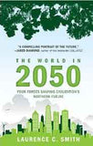 The World In 2050 Four Forces Shaping Civilizations Northern Future