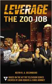 The Zoo Job A Leverage Novel