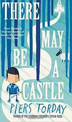 There May Be a Castle