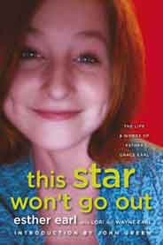This Star Wont Go Out The Life and Words of Esther Grace Earl
