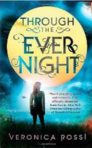 Through The Ever Night: Number 2 in series Under the Never Sky