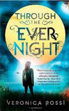 Through The Ever Night: Number 2 in series Under the Never Sky