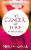 To Cancer with Love My Journey of Joy