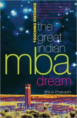Touching Distance: The Great Indian MBA Dream