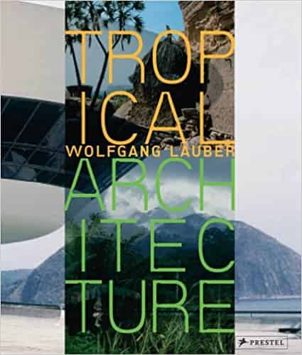 Tropical Architecture