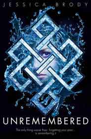 Unremembered Jessica Brody Trilogy