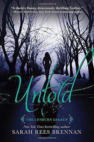 UntoldThe Lynburn Legacy Book 2