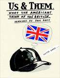 Us and Them: What the Americans Think of the British