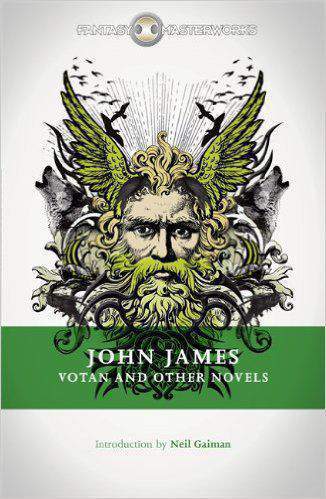 Votan and Other Novels FANTASY MASTERWORKS