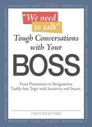 We Need To Talk Tough Conveations With Your Bo