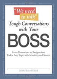 We Need To Talk Tough Conveations With Your Bo