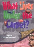 What Lives Under the Carpet? What Lives