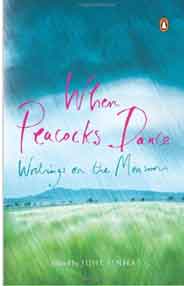 When Peacocks Dance: Writing on the Mosoon