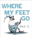 Where My Feet Go -