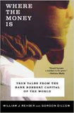 Where the Money Is: True Tales from the Bank Robbery Capital of the World