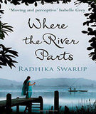 Where the River Parts -