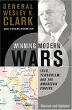 Winning Modern Wars - Iraq, Terrorism And The American Empire