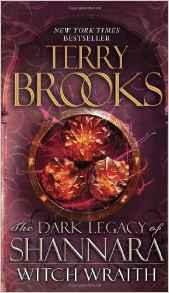 Witch Wraith: The Dark Legacy of Shannara  -