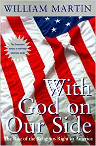 With God on Our Side: The Rise of the Religious Right in America (Pbs Series)