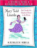 Women Who Broke the Rules  Mary Todd Linoln English