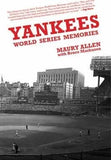 Yankees World Series Memories -