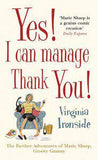 Yes! I Can Manage Thank You!