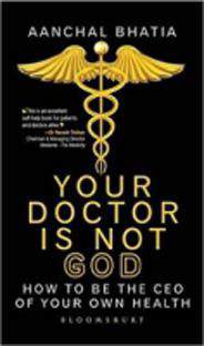 Your Doctor is not GOD
