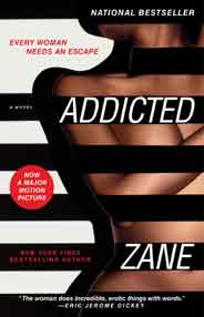 Zanes Addicted  A Novel